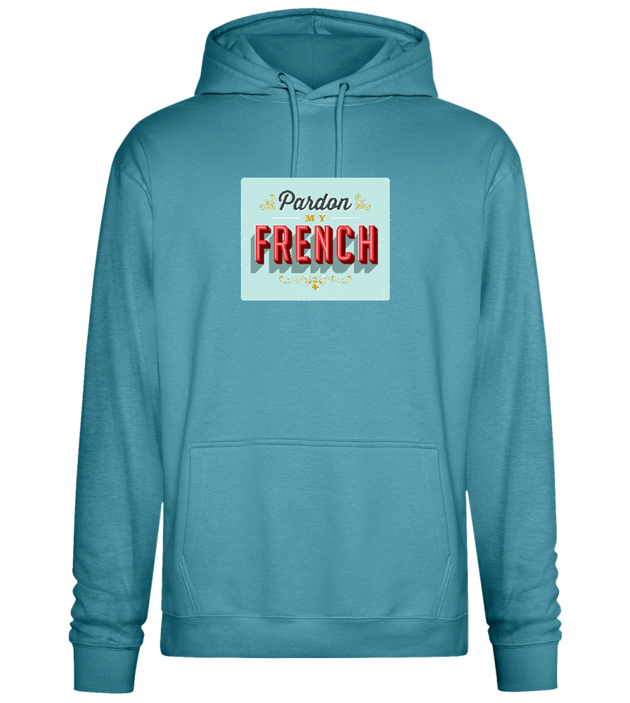 Pardon My French Design - Premium Essential Unisex Hoodie_POOL BLUE_front