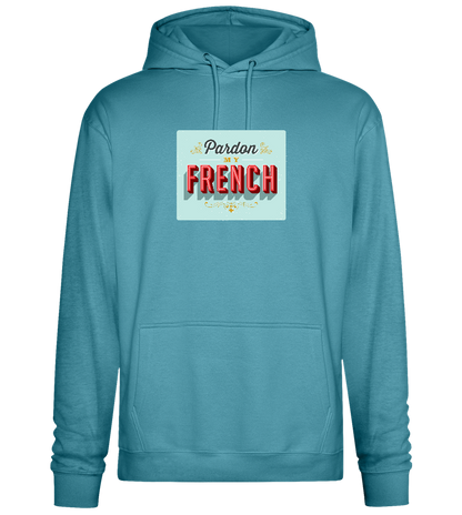 Pardon My French Design - Premium Essential Unisex Hoodie_POOL BLUE_front