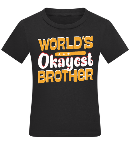 World's Okayest Brother Design - Comfort kids fitted t-shirt_DEEP BLACK_front
