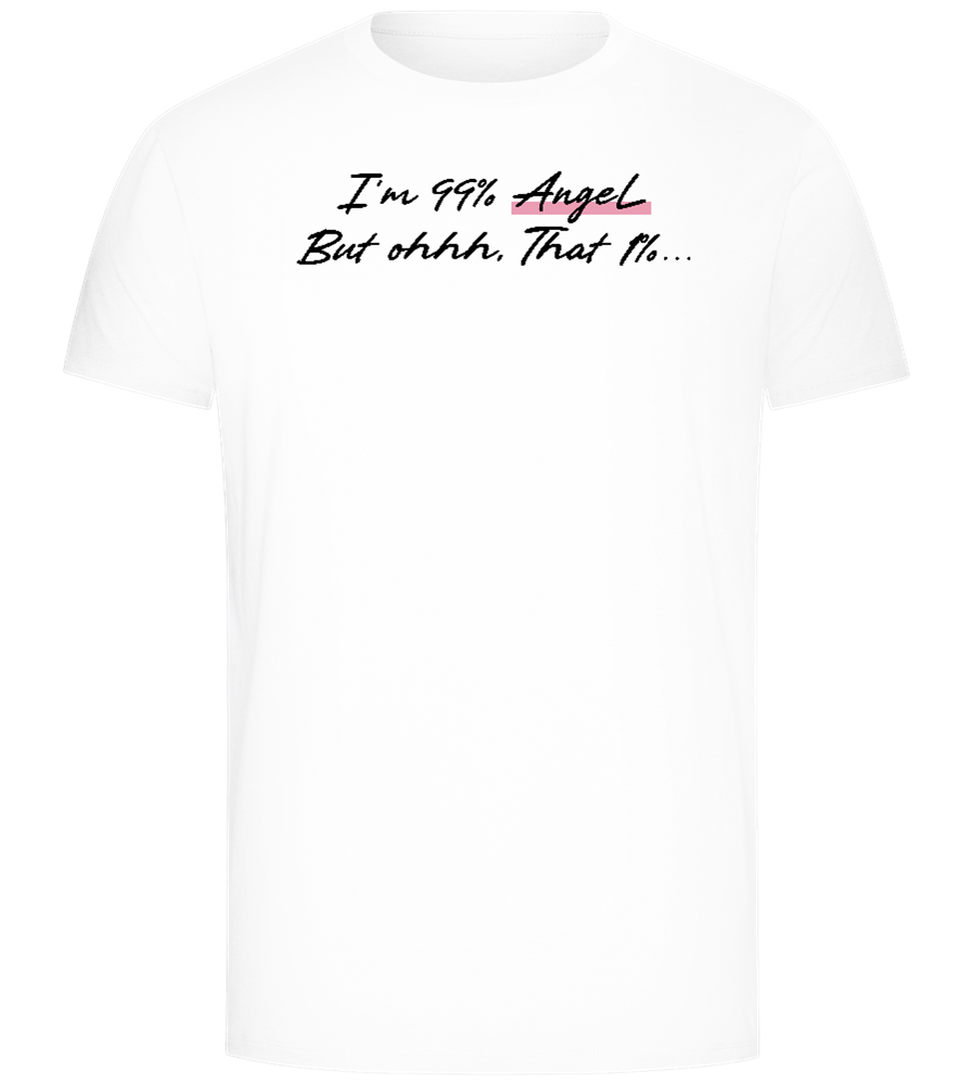 I'm 99% Angel Design - Comfort Unisex T-Shirt_WHITE_front