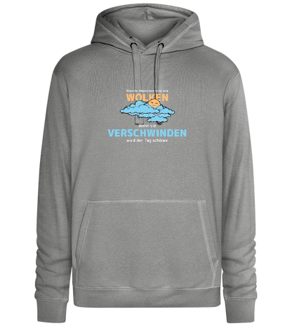 People Are Like Clouds Design - Premium unisex hoodie_ORION GREY II_front