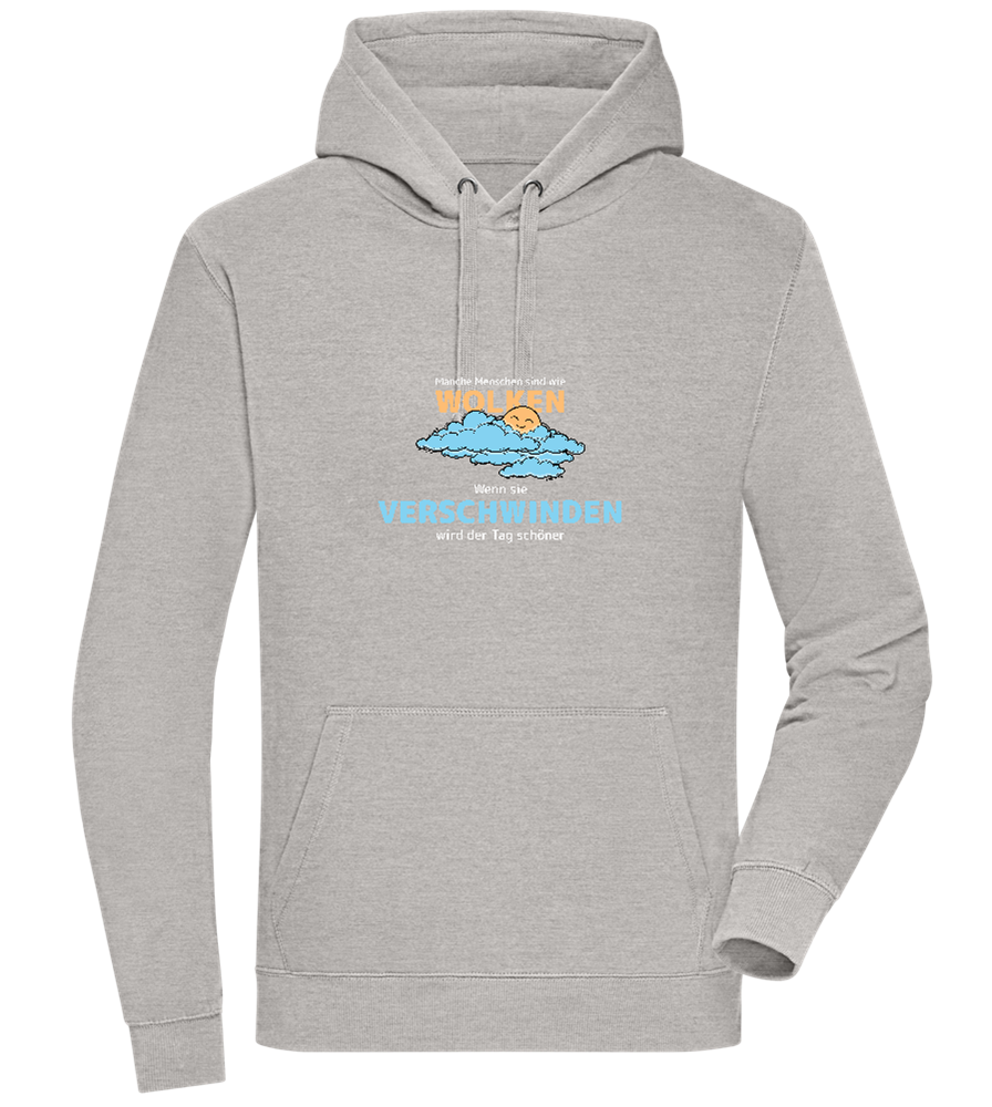 People Are Like Clouds Design - Premium unisex hoodie_ORION GREY II_front