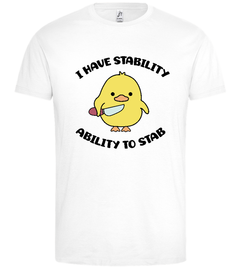 I Have Stability Design - Premium men's t-shirt_WHITE_front