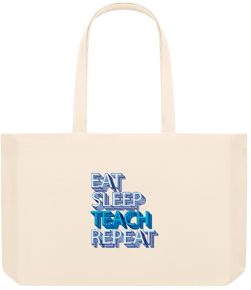 Eat Sleep Teach Repeat Design - Premium large recycled beach tote bag_BEIGE_front