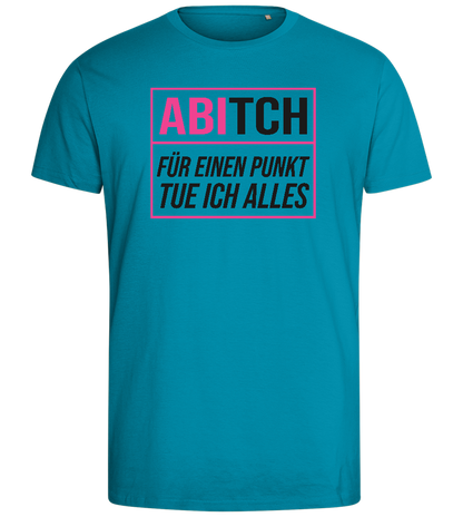 Tue Ich Alles Design - Comfort men's fitted t-shirt_TURQUOISE_front