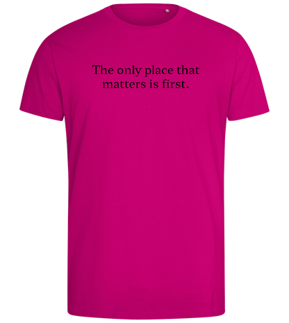 The Only Place That Matters Design - Comfort men's fitted t-shirt_FUCHSIA_front