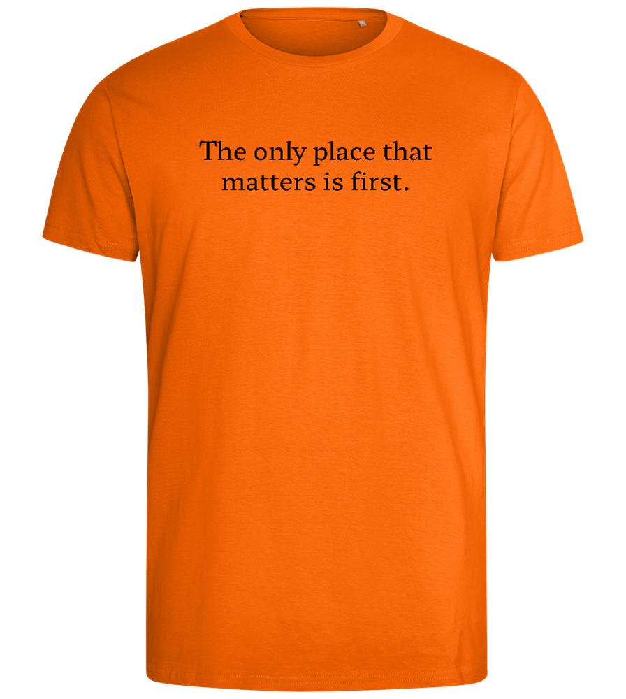 The Only Place That Matters Design - Comfort men's fitted t-shirt_ORANGE_front