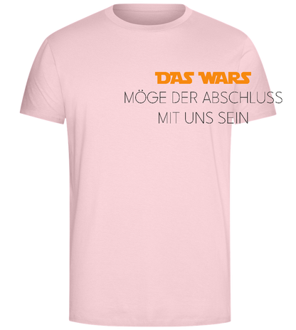 Das Wars Möge Der Abschluss Mit Uns Sein Design - Comfort Unisex T-Shirt_CANDY PINK_front