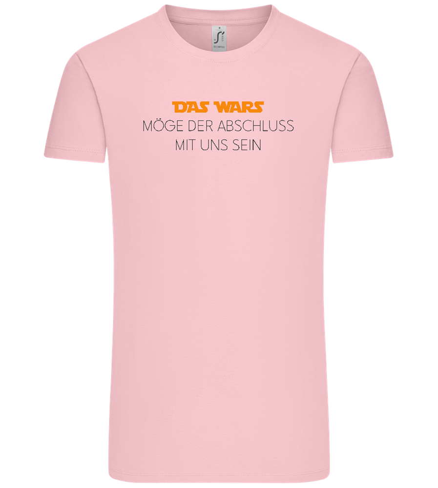 Das Wars Möge Der Abschluss Mit Uns Sein Design - Comfort Unisex T-Shirt_CANDY PINK_front