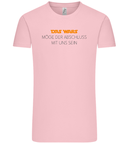 Das Wars Möge Der Abschluss Mit Uns Sein Design - Comfort Unisex T-Shirt_CANDY PINK_front