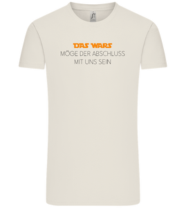 Das Wars Möge Der Abschluss Mit Uns Sein Design - Comfort Unisex T-Shirt