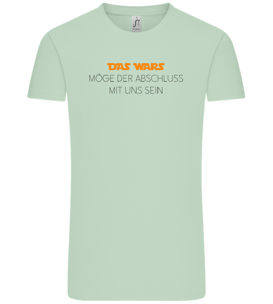 Das Wars Möge Der Abschluss Mit Uns Sein Design - Comfort Unisex T-Shirt_ICE GREEN_front