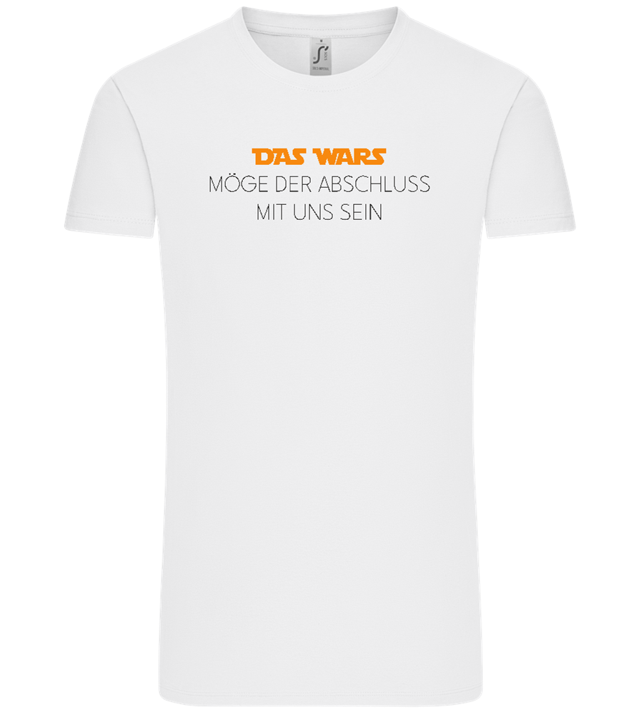 Das Wars Möge Der Abschluss Mit Uns Sein Design - Comfort Unisex T-Shirt_WHITE_front