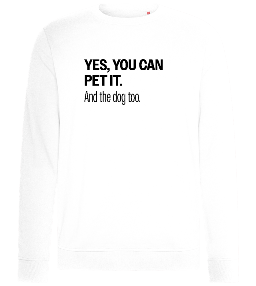 You Can Pet It Design - Comfort unisex sweater_WHITE_front