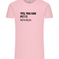 You Can Pet It Design - Comfort Unisex T-Shirt_CANDY PINK_front