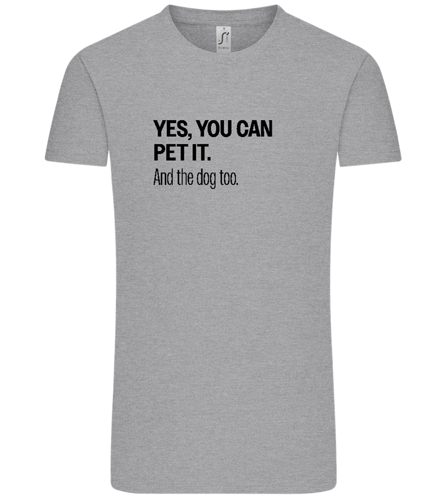 You Can Pet It Design - Comfort Unisex T-Shirt_ORION GREY_front