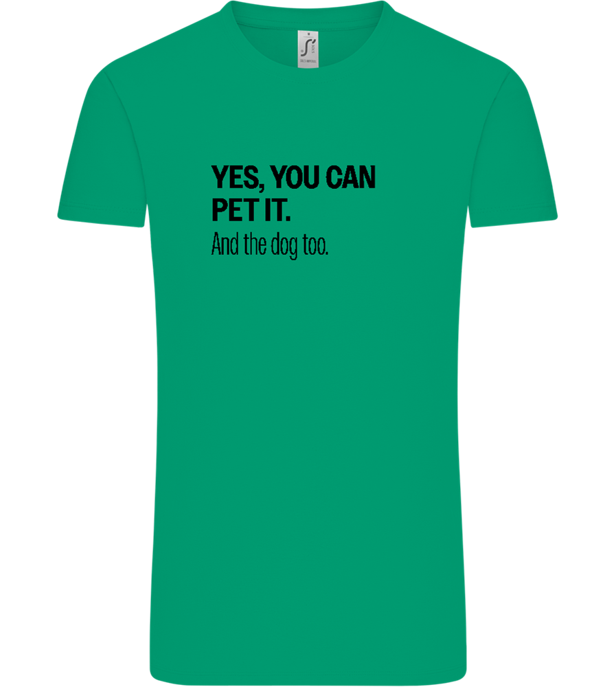 You Can Pet It Design - Comfort Unisex T-Shirt_SPRING GREEN_front