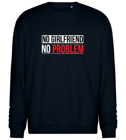 No Girlfriend No Problem Design - Comfort Essential Unisex Sweater_BLACK_front