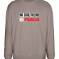 No Girlfriend No Problem Design - Comfort Essential Unisex Sweater_CHARCOAL CHIN_front