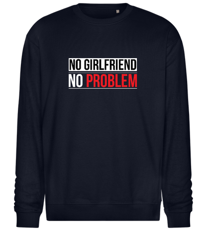 No Girlfriend No Problem Design - Comfort Essential Unisex Sweater_FRENCH NAVY_front