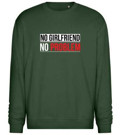 No Girlfriend No Problem Design - Comfort Essential Unisex Sweater_GREEN BOTTLE_front