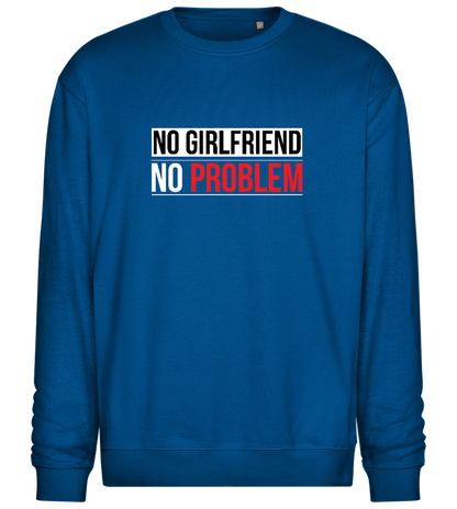 No Girlfriend No Problem Design - Comfort Essential Unisex Sweater_ROYAL_front