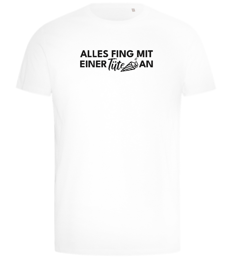 Alles Fing Mit Einer Tüte An Design - Comfort men's t-shirt_WHITE_front