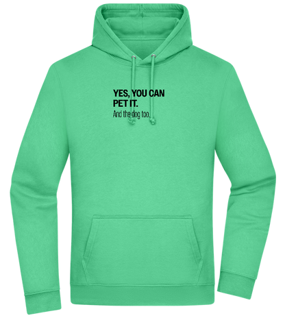 You Can Pet It Design - Premium Essential Unisex Hoodie_SPRING GREEN_front