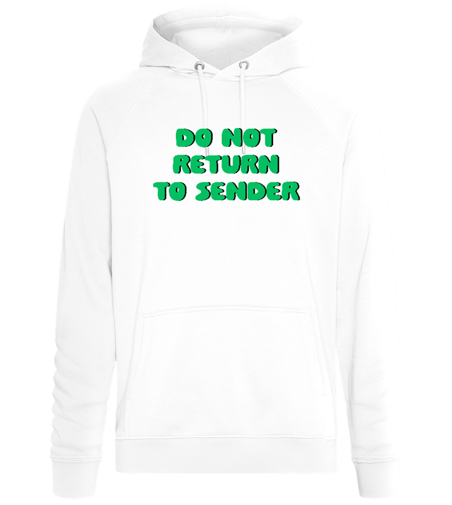 Don't Return to Sender Design - Comfort unisex hoodie_WHITE_front