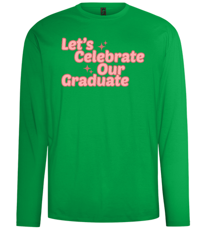 Let's Celebrate Our Graduate Design - Comfort men's long sleeve t-shirt_MEADOW GREEN_front