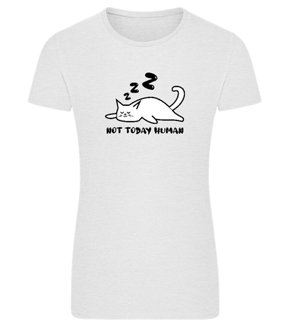 Not Today Human Design - Comfort women's fitted t-shirt_VIBRANT WHITE_front