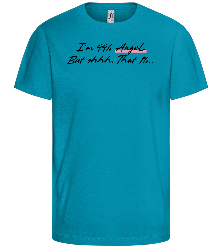 I'm 99% Angel Design - Comfort kids fitted t-shirt_TURQUOISE_front