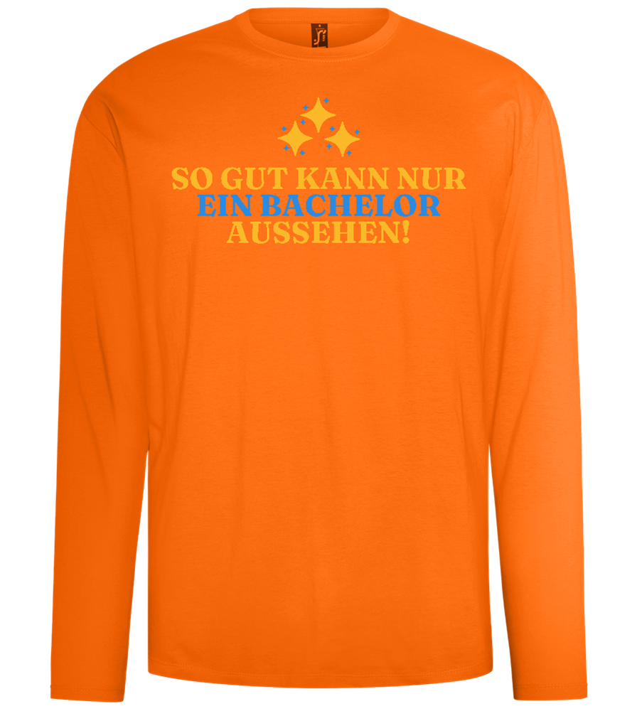 So Gut Kann Nur Ein Bachelor Aussehen Design - Comfort men's long sleeve t-shirt_ORANGE_front