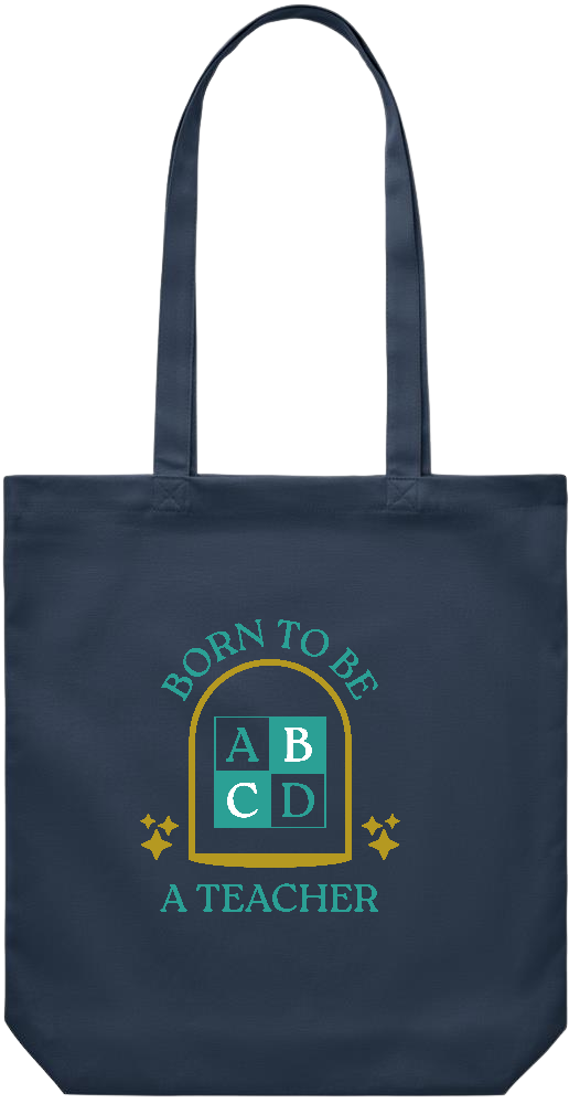 Born to be a Teacher Design - Premium Canvas colored cotton shopping bag_FRENCH NAVY_front