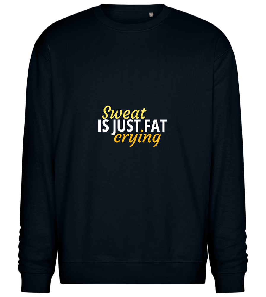 Sweat is Just Fat Crying Design - Comfort Essential Unisex Sweater_BLACK_front