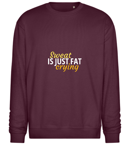 Sweat is Just Fat Crying Design - Comfort Essential Unisex Sweater_BORDEAUX_front