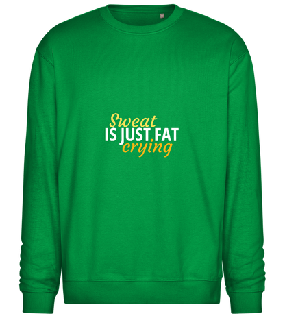 Sweat is Just Fat Crying Design - Comfort Essential Unisex Sweater_MEADOW GREEN_front