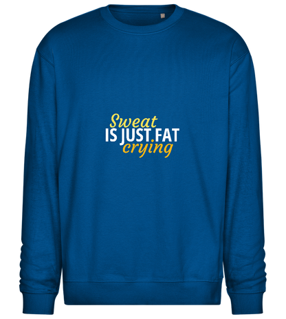 Sweat is Just Fat Crying Design - Comfort Essential Unisex Sweater_ROYAL_front