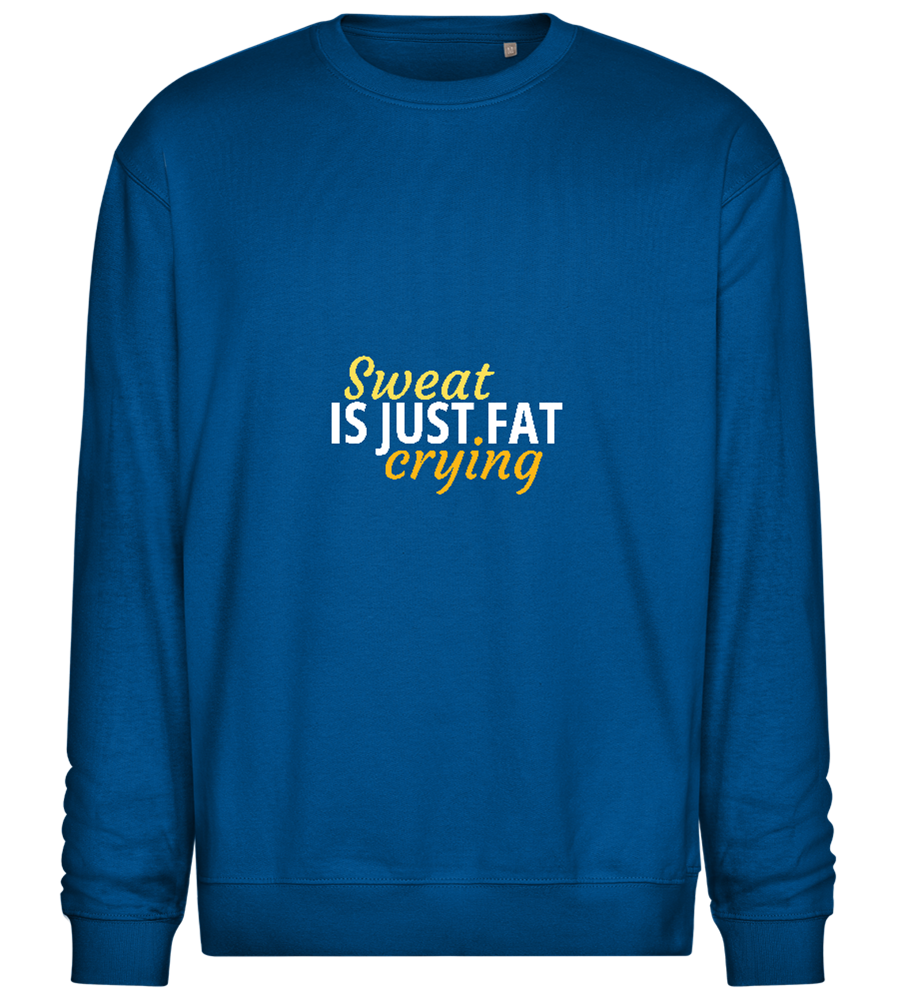 Sweat is Just Fat Crying Design - Comfort Essential Unisex Sweater_ROYAL_front