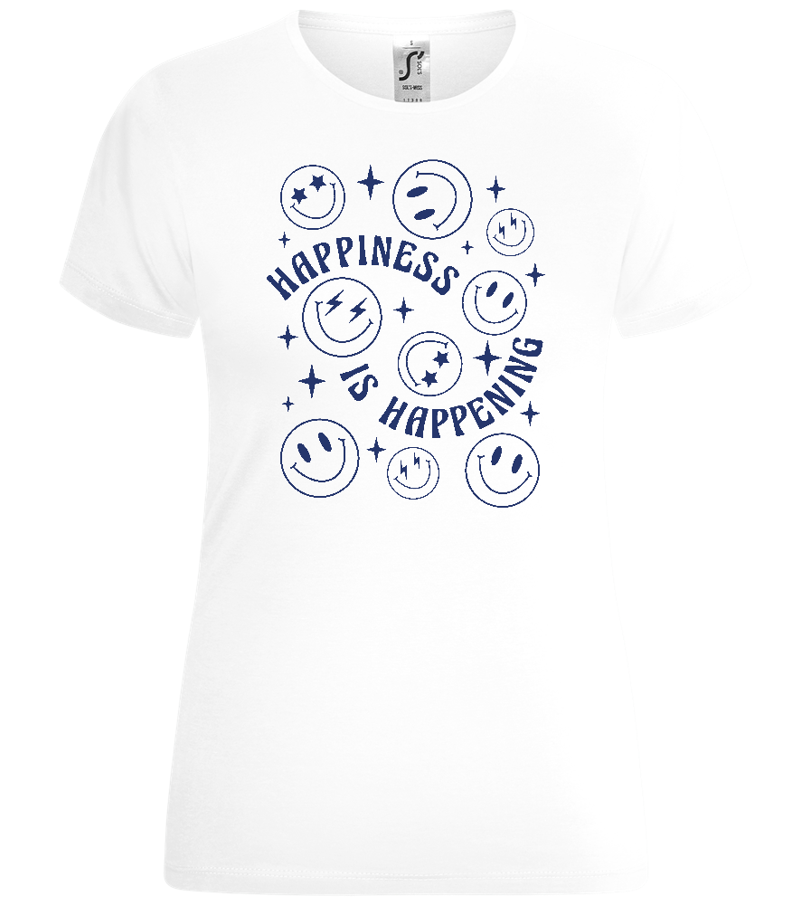 Happiness is Happening Design - Comfort women's t-shirt_WHITE_front