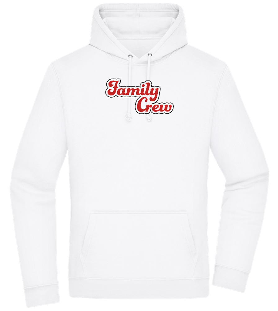 Family Crew Design - Premium Essential Unisex Hoodie_WHITE_front