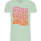 Good Vibes Design - Comfort Unisex T-Shirt_ICE GREEN_front