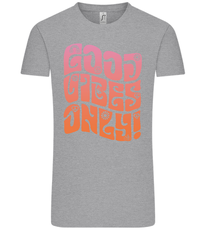Good Vibes Design - Comfort Unisex T-Shirt_ORION GREY_front