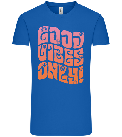 Good Vibes Design - Comfort Unisex T-Shirt_ROYAL_front