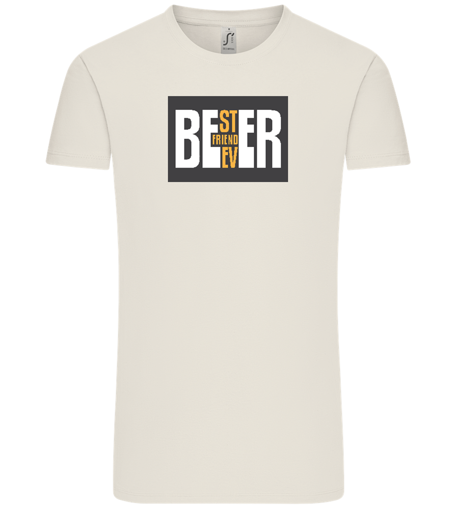 Beer Best Friend Design - Comfort Unisex T-Shirt_ECRU_front