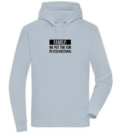 Fun in Dysfunctional Design - Premium unisex hoodie_CREAMY BLUE_front