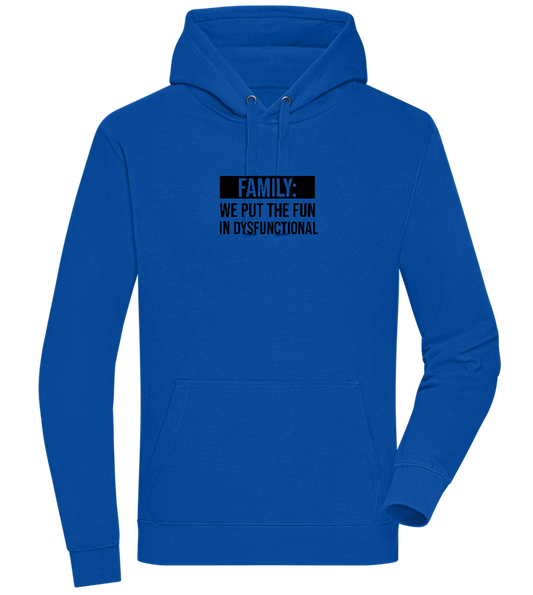 Fun in Dysfunctional Design - Premium unisex hoodie_ROYAL_front