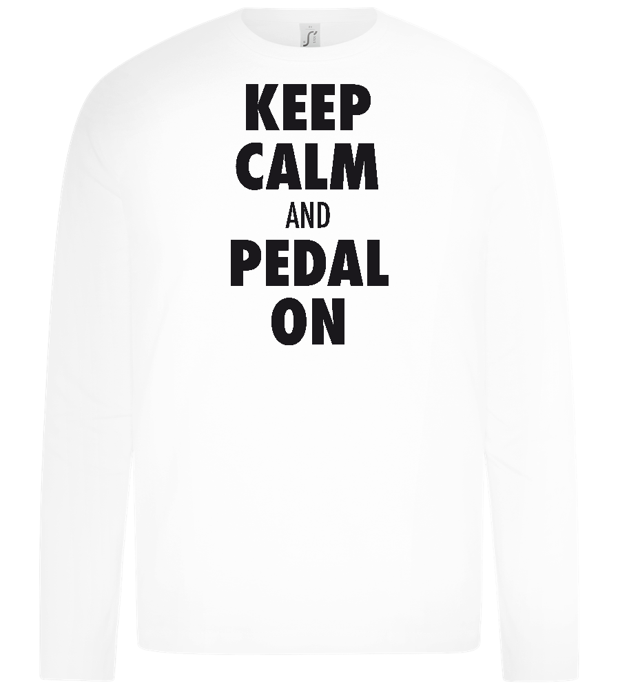 Keep Calm and Pedal On Design - Premium kids long sleeve t-shirt_WHITE_front