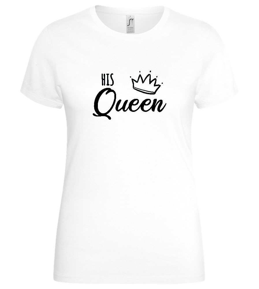 His Queen Crown Design - Basic women's t-shirt_WHITE_front