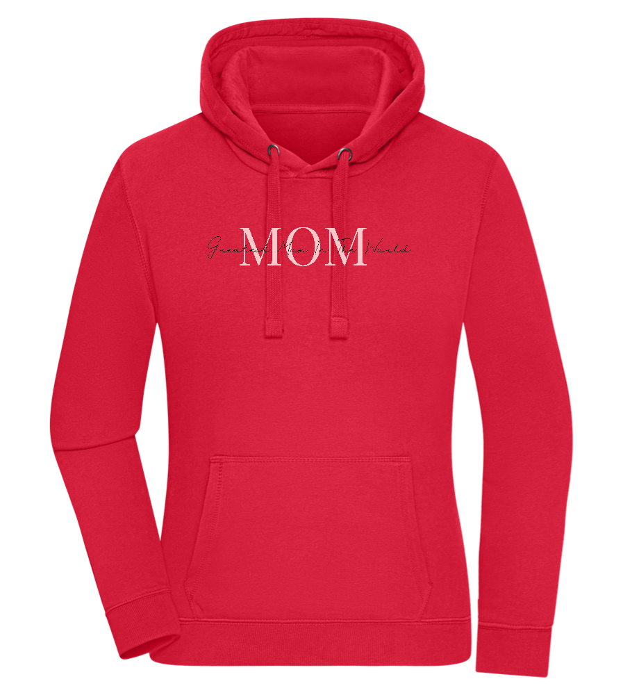 Greatest Mom in the World Design - Premium women's hoodie_RED_front